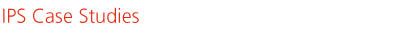 IPS-AG Case Studies